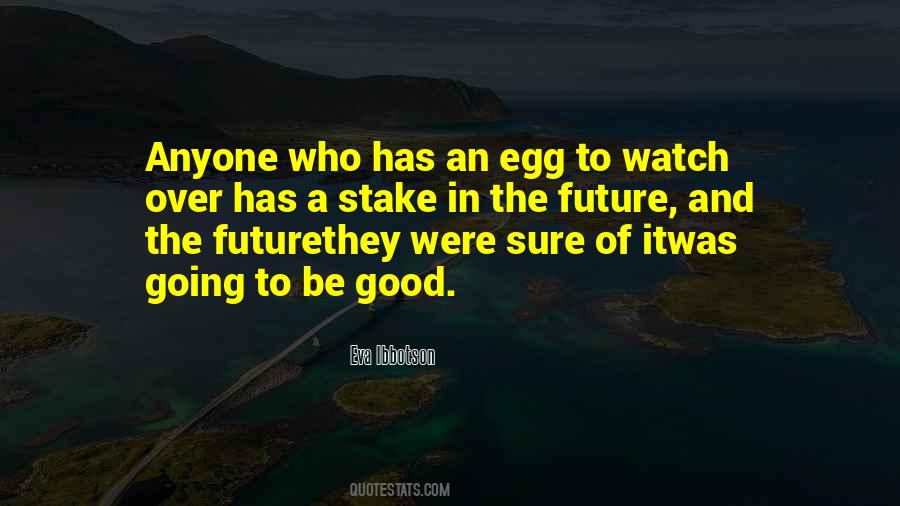 Sayings About A Good Future #489663