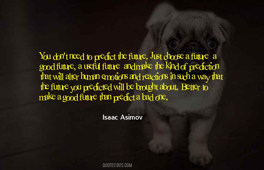 Sayings About A Good Future #966921