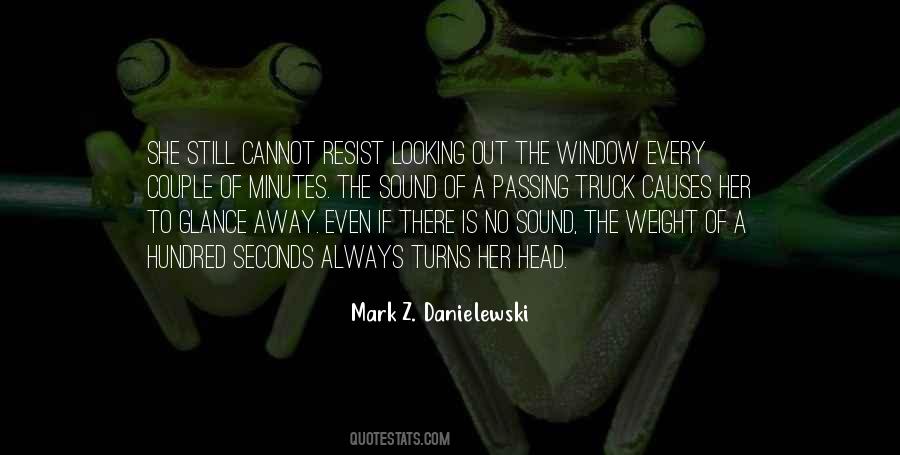 Sayings About Looking Out A Window #327563
