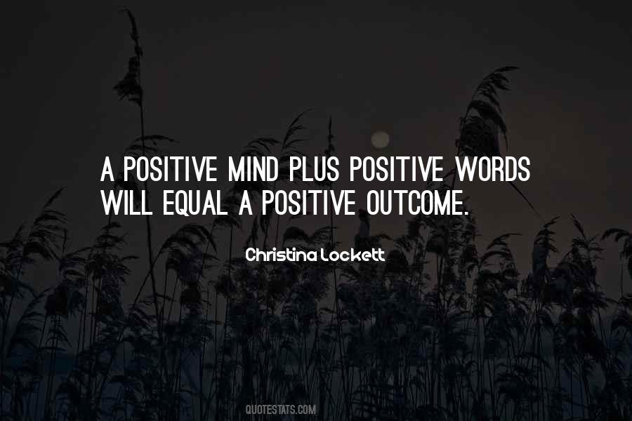 Sayings About Positive Mind #29841