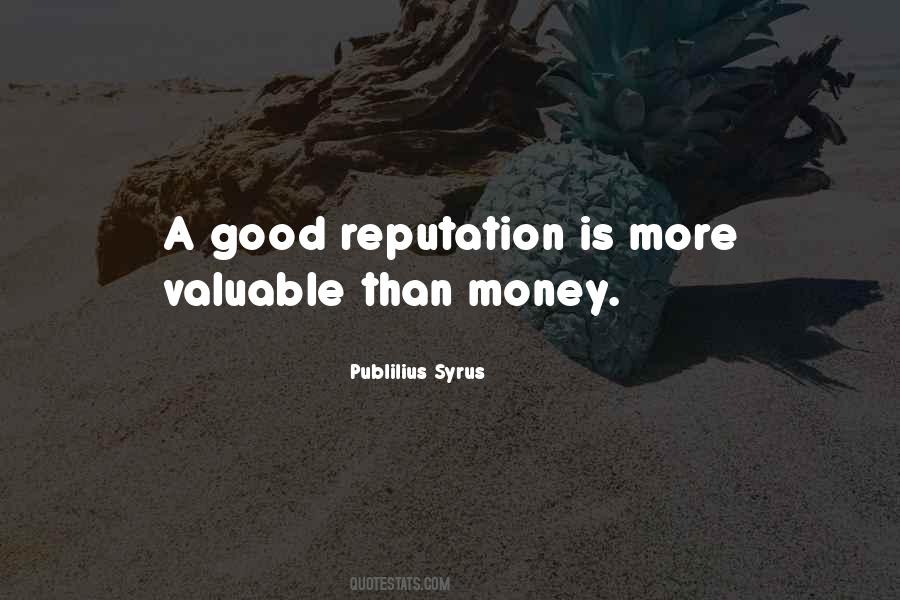 Sayings About A Good Reputation #1162386