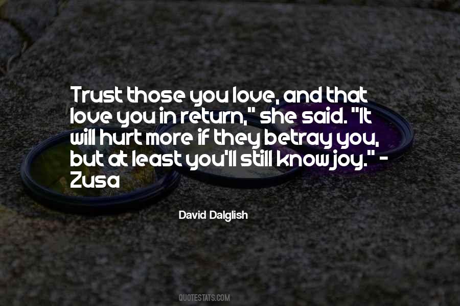 Sayings About Trust And Hurt #1394622