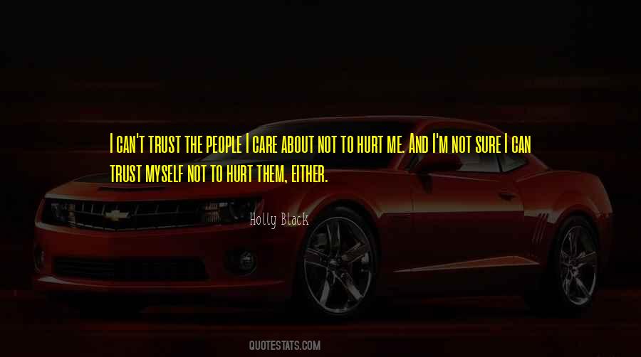 Sayings About Trust And Hurt #210947