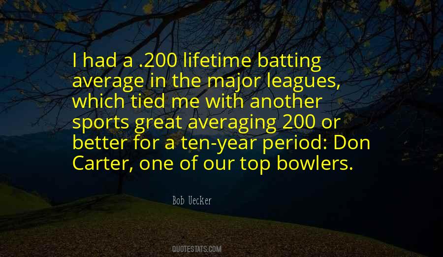 Bob Uecker Sayings #1054512