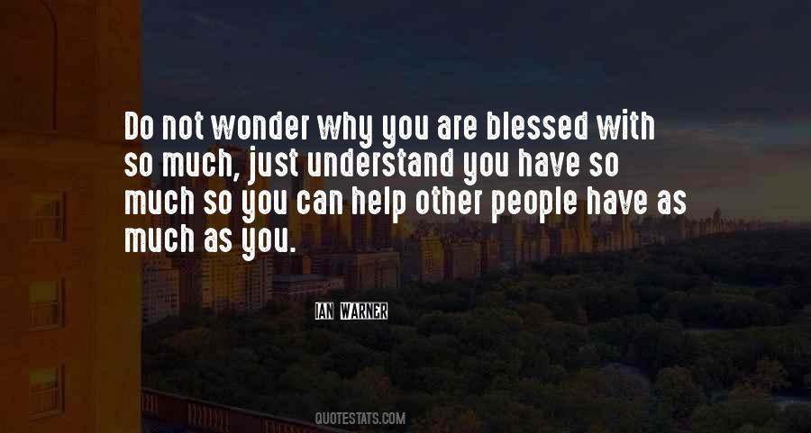 You Are Blessed Sayings #1219065