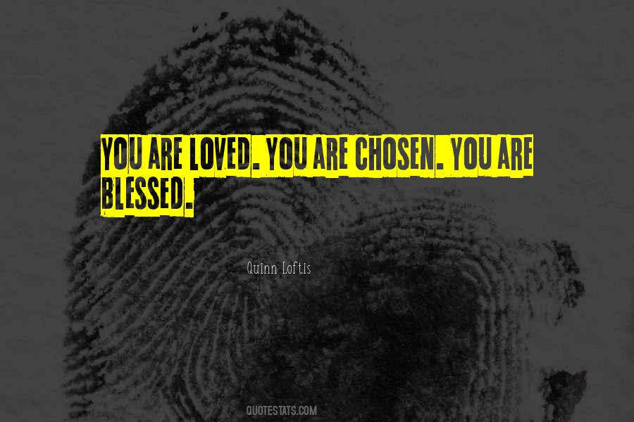 You Are Blessed Sayings #1753052