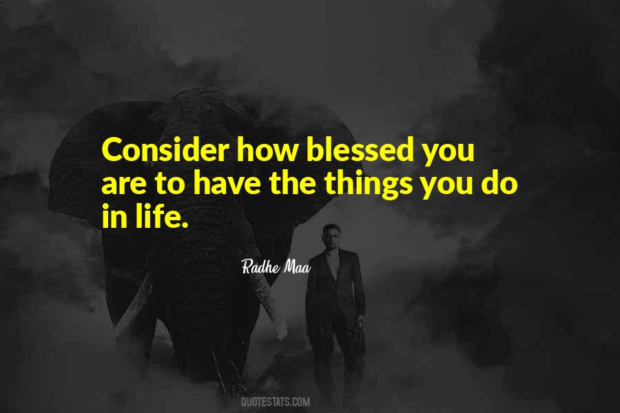 You Are Blessed Sayings #289482