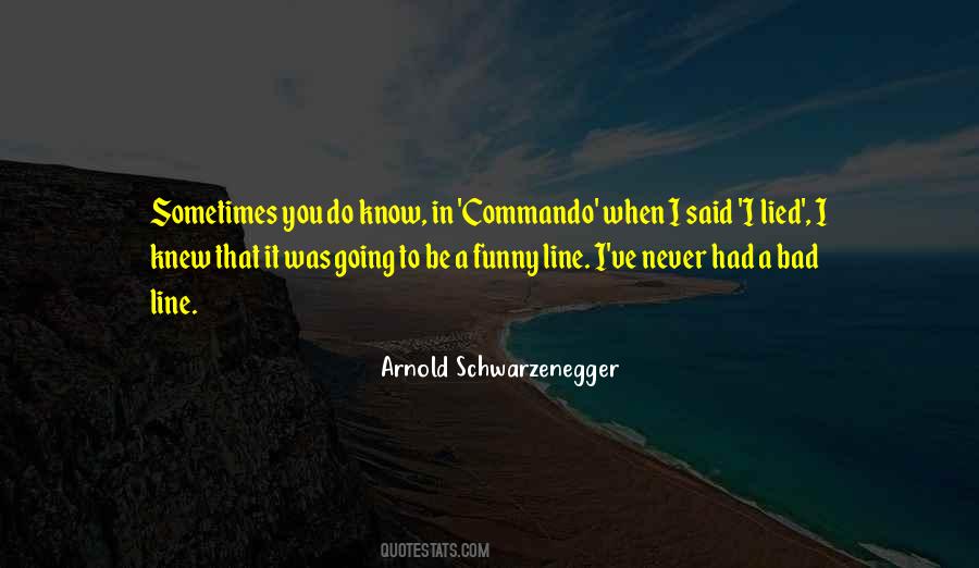 Quotes About Going Commando #1457996