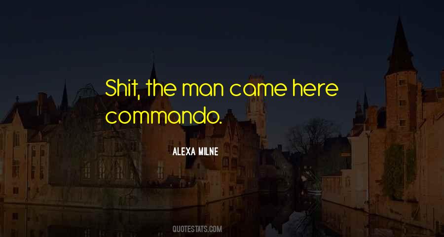 Quotes About Going Commando #1694812