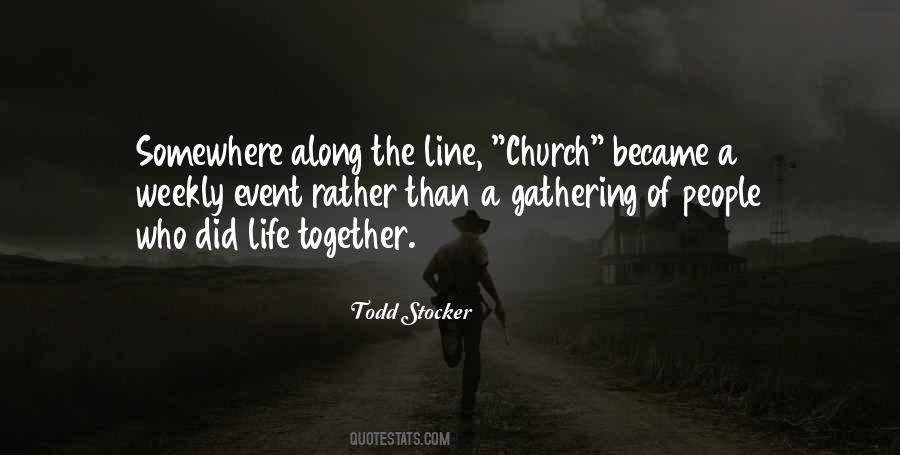 Quotes About Church Gathering #408250
