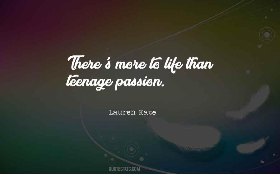 Quotes About Teenage Life #163304