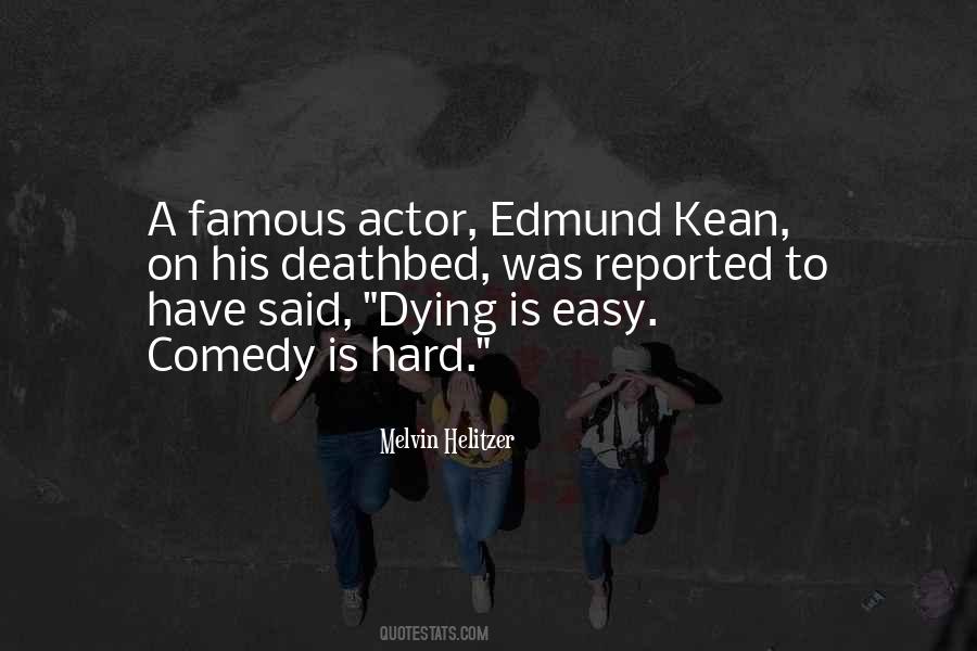 Famous Actor Sayings #1490563