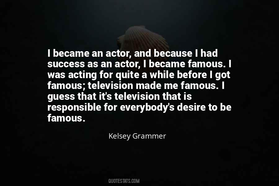 Famous Actor Sayings #1522783