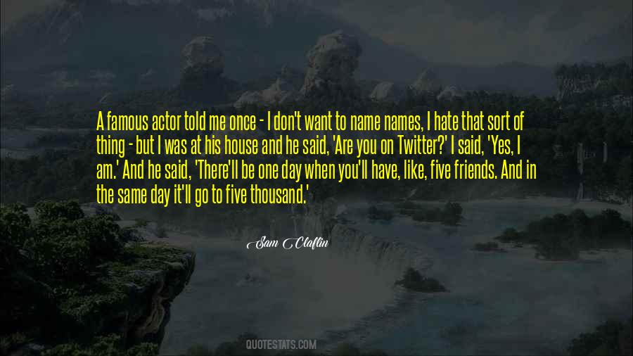 Famous Actor Sayings #595066