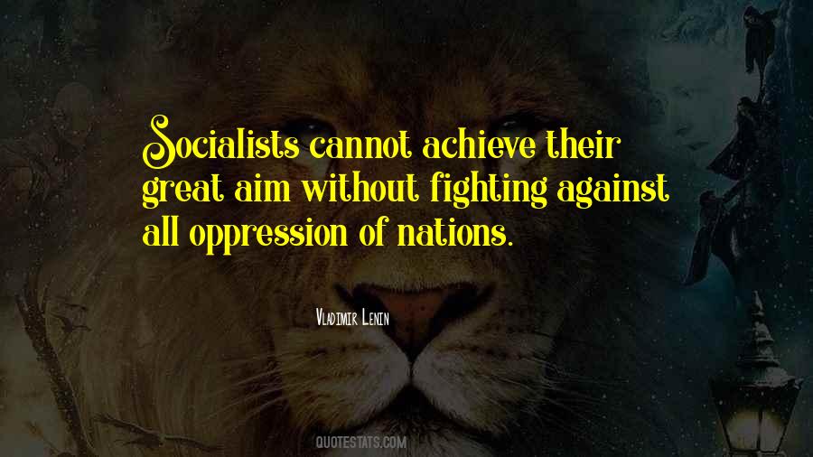 Quotes About Fighting Oppression #1127484