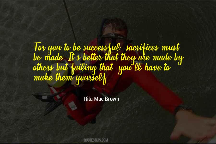 Quotes About Sacrifice For Others #1515390