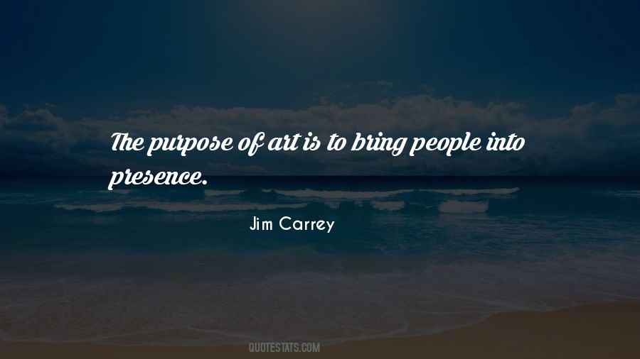 Quotes About Purpose Of Art #101740