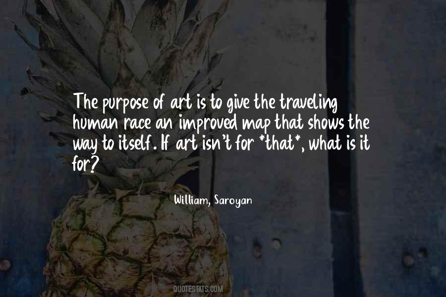 Quotes About Purpose Of Art #1490816