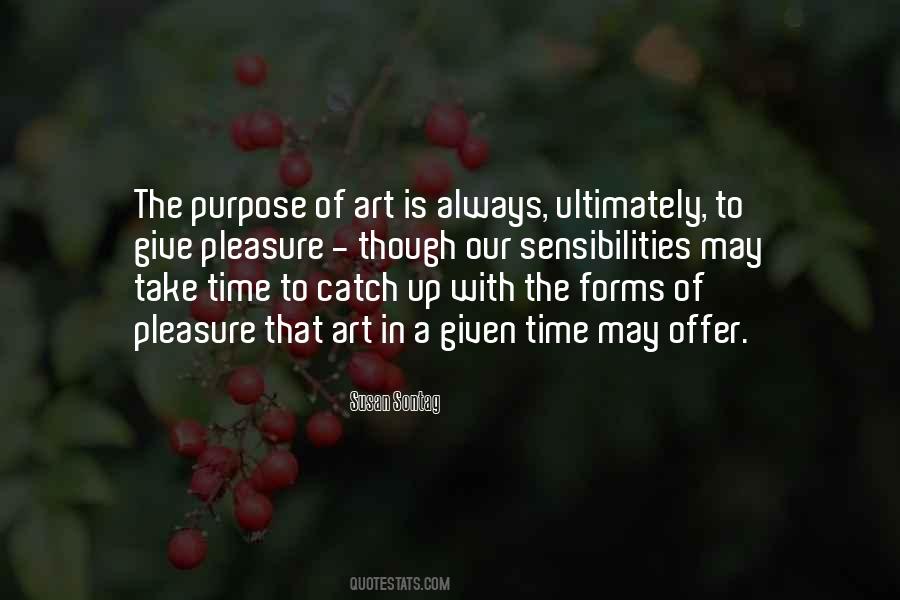 Quotes About Purpose Of Art #211598
