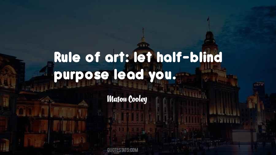Quotes About Purpose Of Art #493740
