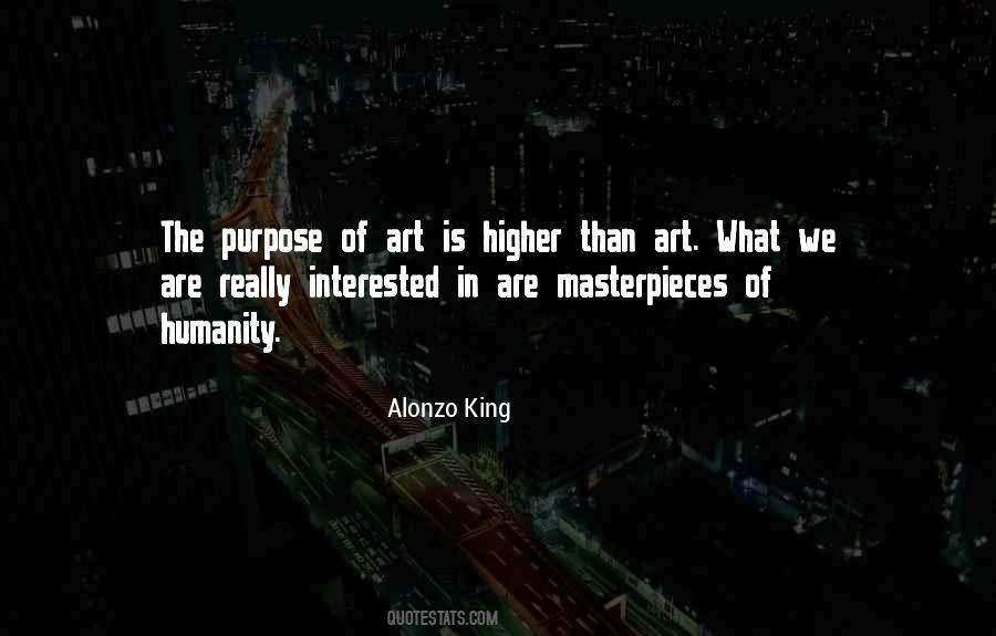 Quotes About Purpose Of Art #805978