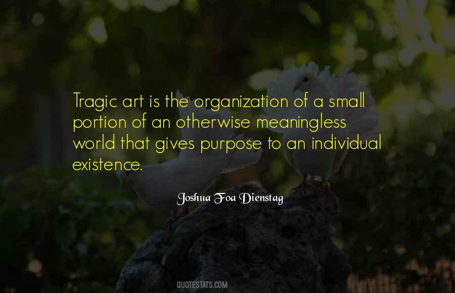 Quotes About Purpose Of Art #924677