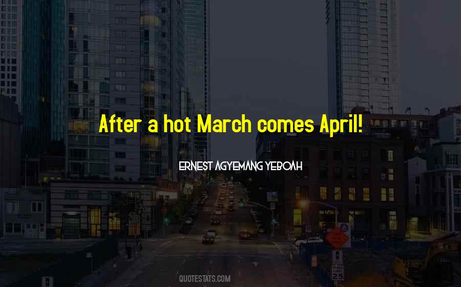 March And April Sayings #495065