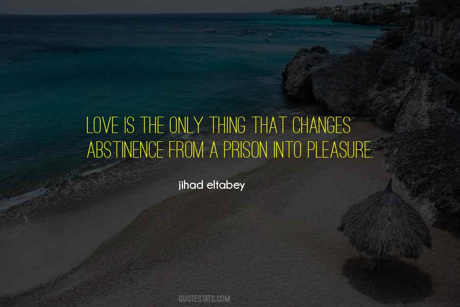 Abstinence Only Sayings #1027460