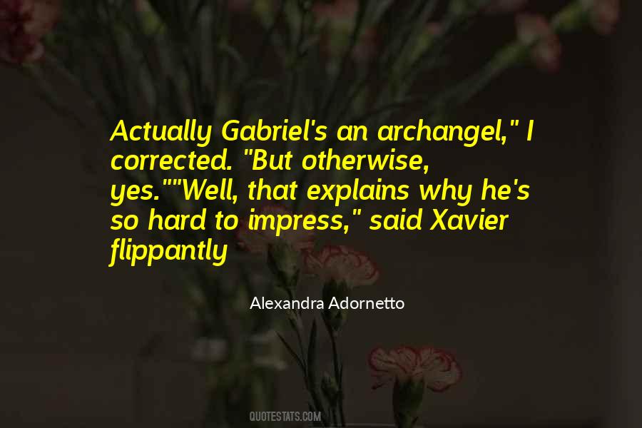 Quotes About Gabriel Archangel #1310666