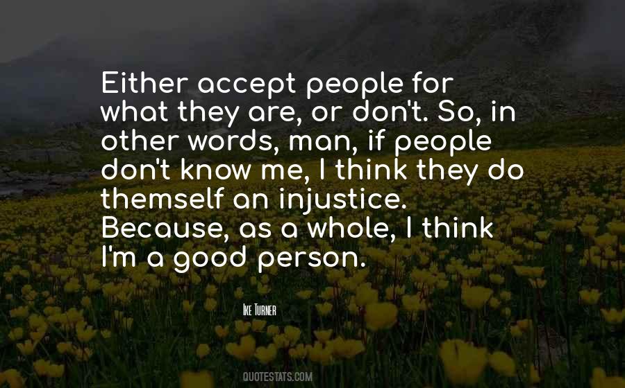Accept Me Sayings #190760 Accept Me Sayings #190760