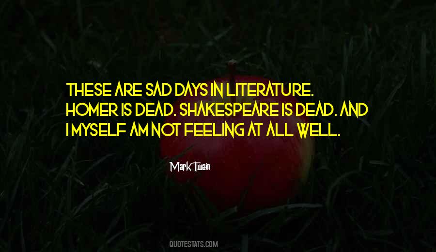 Quotes About Feeling Sad #1225800