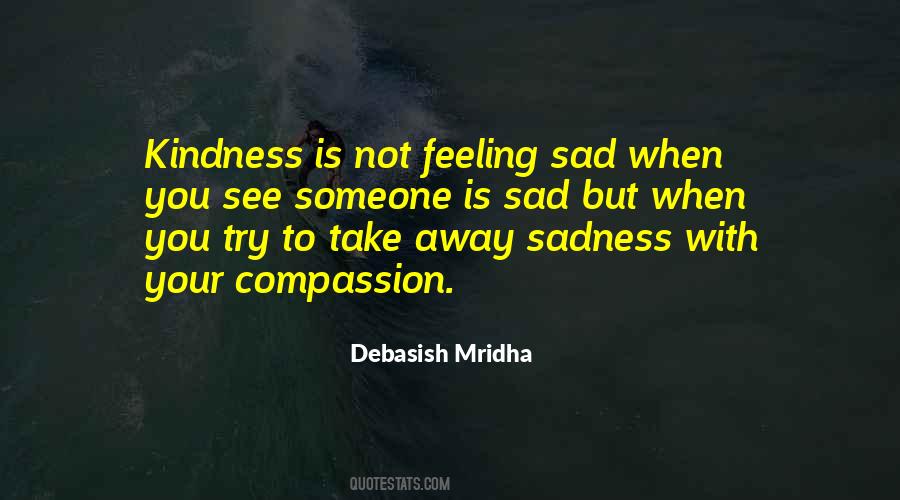 Quotes About Feeling Sad #241654