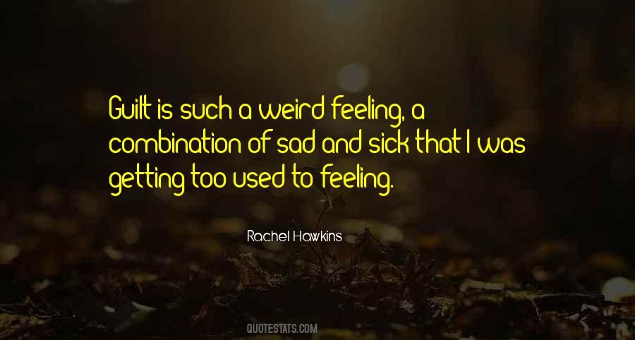 Quotes About Feeling Sad #445532