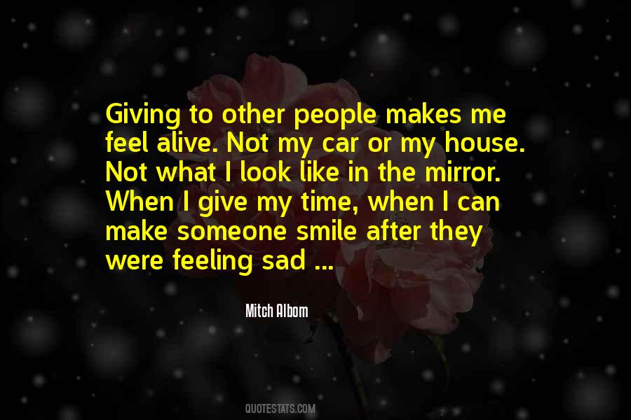 Quotes About Feeling Sad #473200