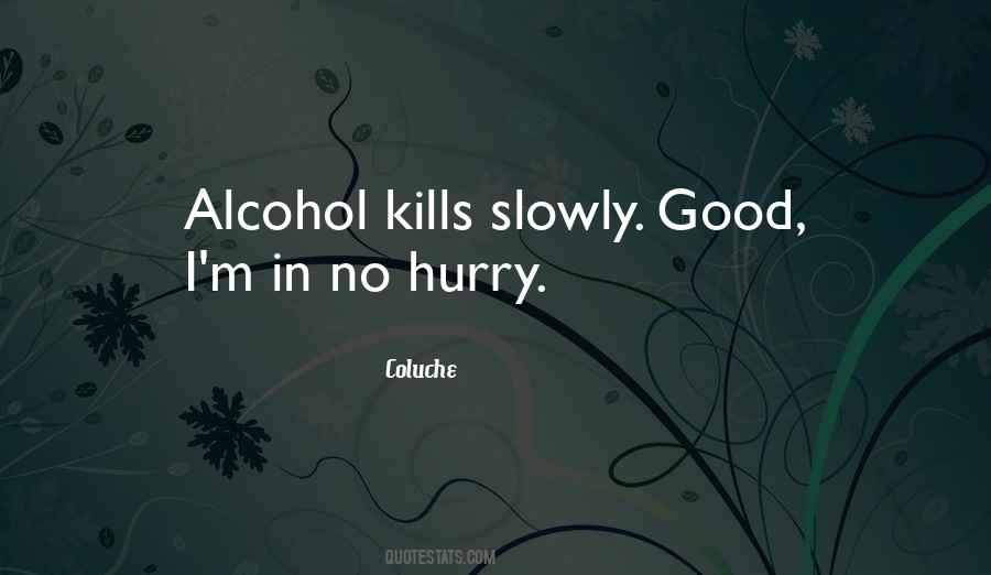 Best Alcohol Sayings #41950