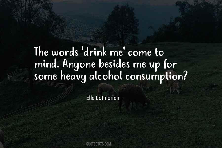 Best Alcohol Sayings #47060