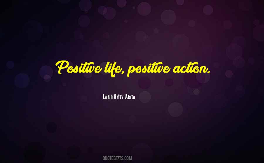 Positive Action Sayings #1527621