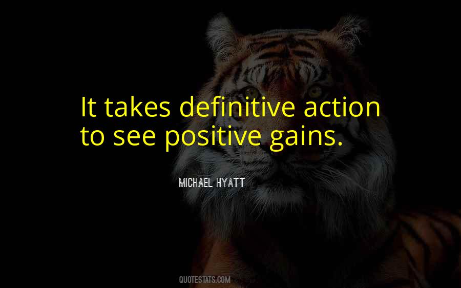 Positive Action Sayings #731359