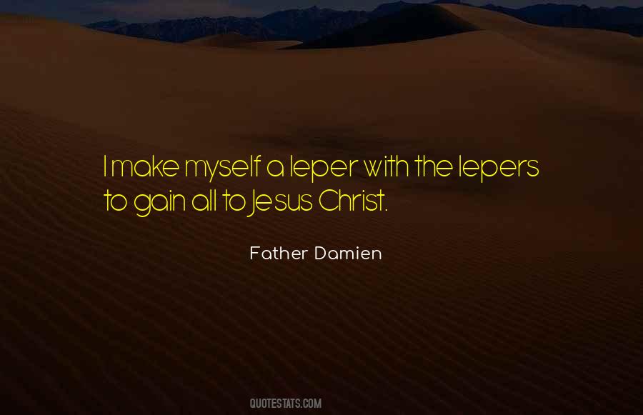 Quotes About Lepers #1477844