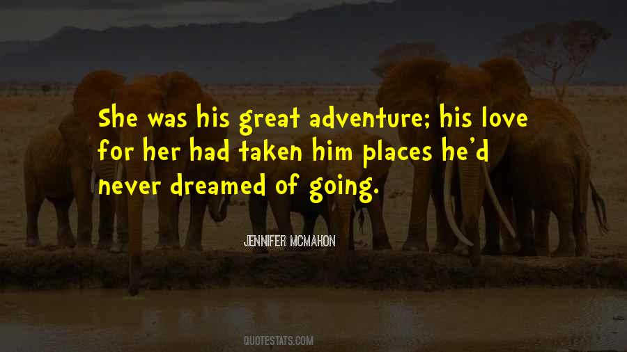 Great Adventure Sayings #1114041