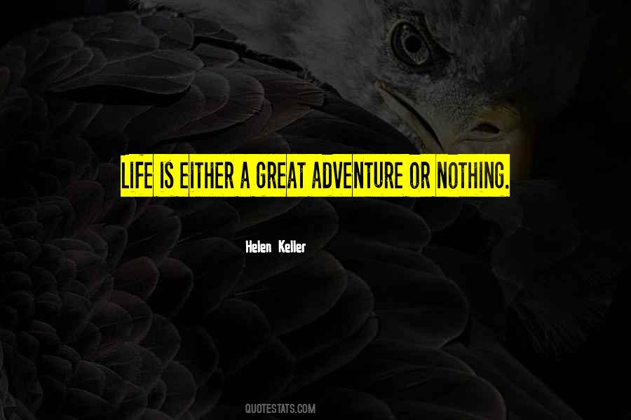 Great Adventure Sayings #586911