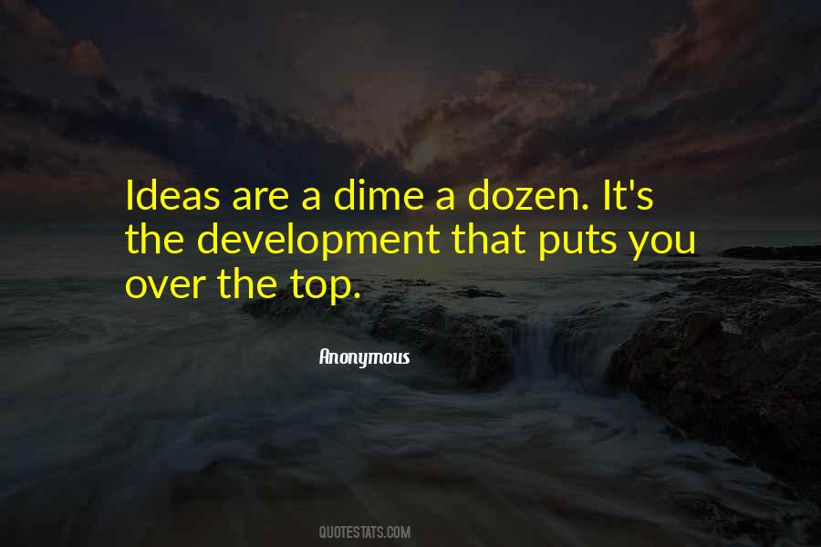 A Dime A Dozen Sayings #1640374