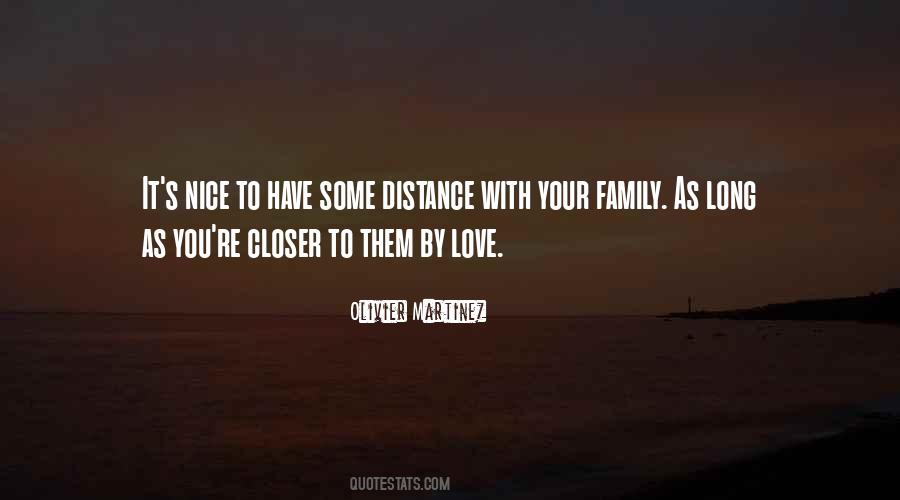 Family Distance Sayings #1202705