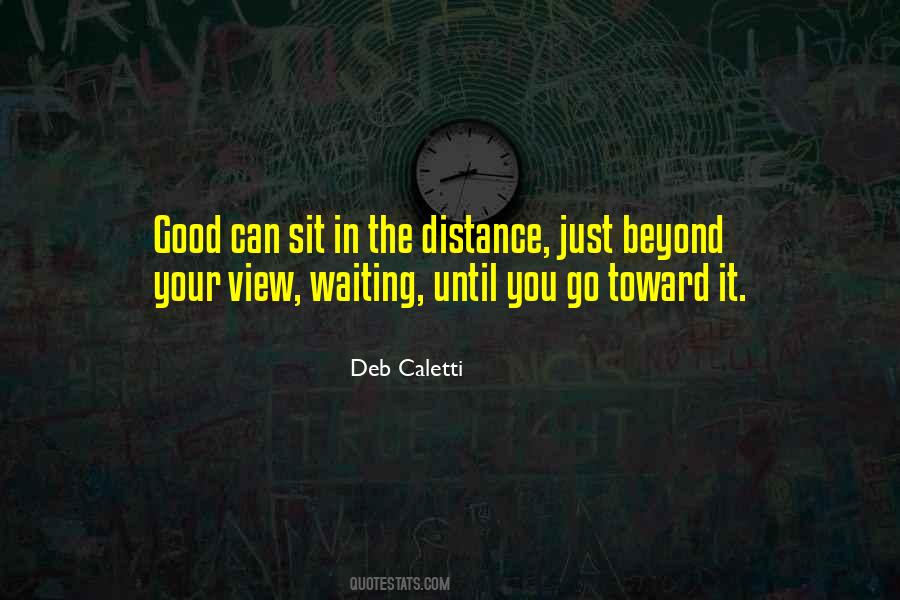 Go The Distance Sayings #31429