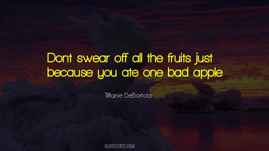 One Bad Apple Sayings #1488850