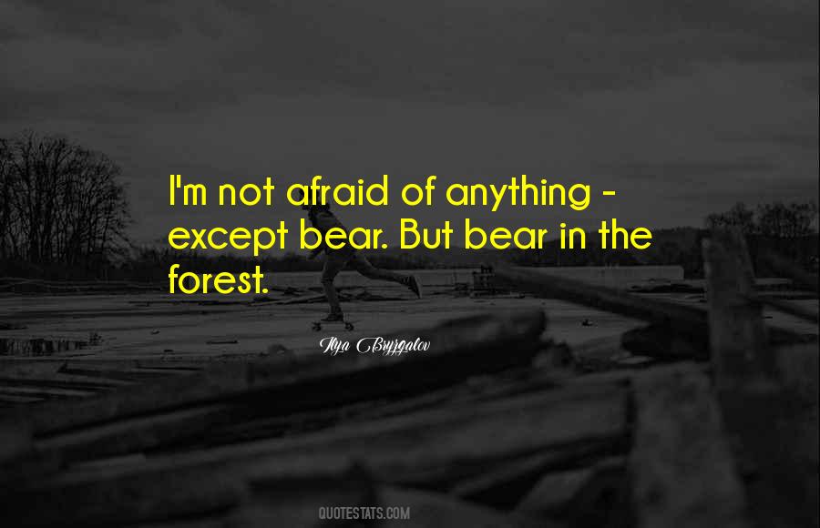 Not Afraid Sayings #1254544