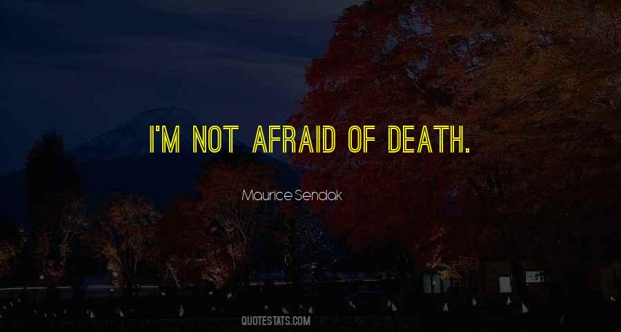 Not Afraid Sayings #1255344