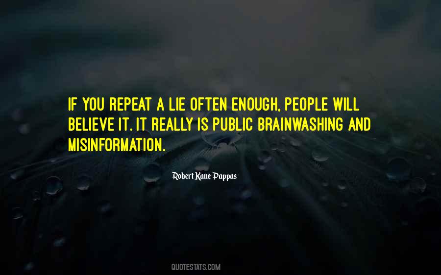 Quotes About Brainwashing #128942