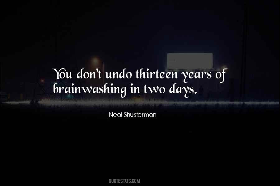Quotes About Brainwashing #166529