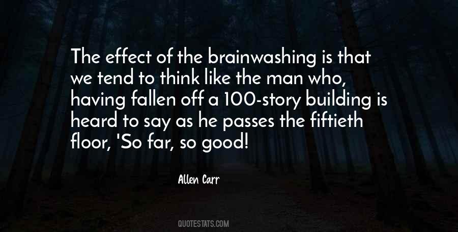 Quotes About Brainwashing #814691